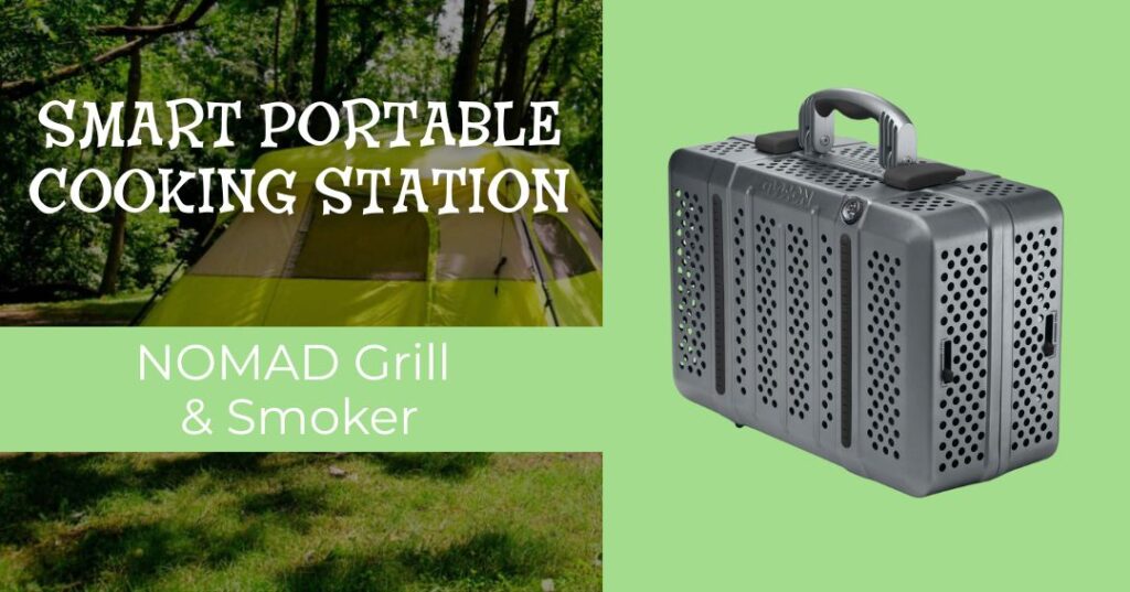 A portable grill and smoker with a handle is shown on a green background next to a tent in a wooded campsite. Text reads “Smart Portable Cooking Station: NOMAD Grill & Smoker.”.