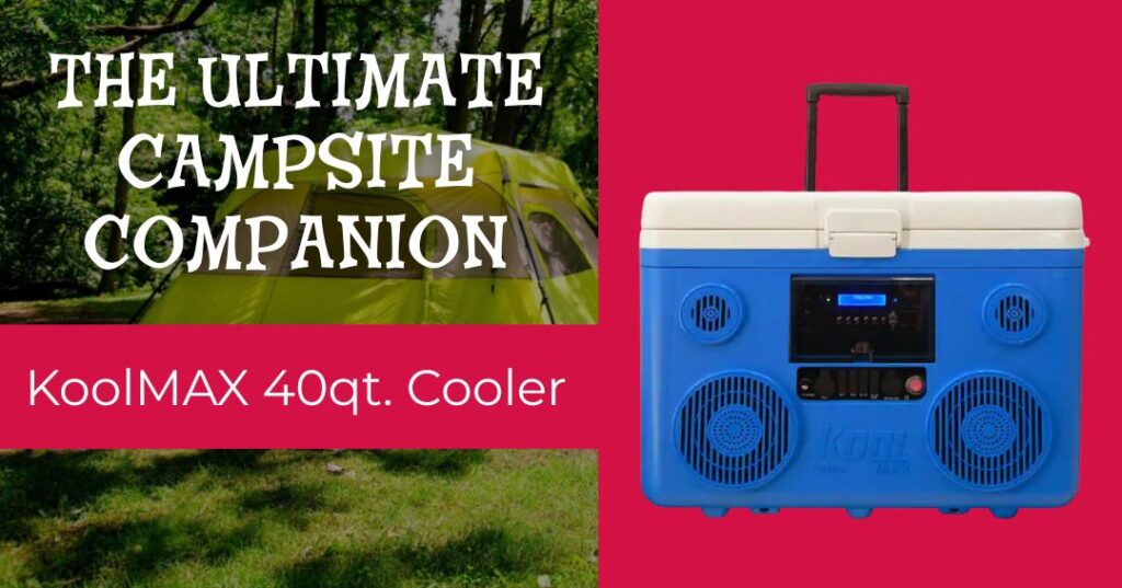 A blue KoolMAX 40qt. cooler with built-in speakers is shown next to a yellow tent outdoors with the text "The Ultimate Campsite Companion.