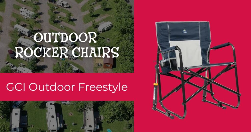 A GCI Outdoor Freestyle rocking chair is shown beside aerial views of an RV campground with parked vehicles and tents, highlighting it as one of the best camping gadgets and essential RV Camping Accessories. Text reads "Outdoor Rocker Chairs GCI Outdoor Freestyle.