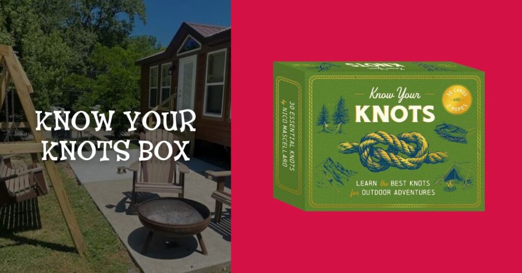 A green "Know Your Knots" box for learning outdoor knots is shown on a solid red background next to text on an outdoor patio scene.