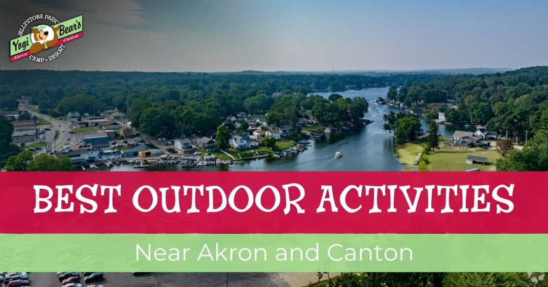 A river with houses and trees on both sides is shown, with text overlay reading "Best Outdoor Activities Near Akron and Canton.